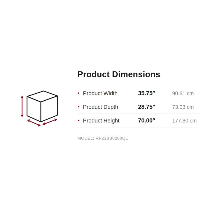 RF23BB8200QL product dimensions: 35.75 W x 28.75 D x 70.00 H inches